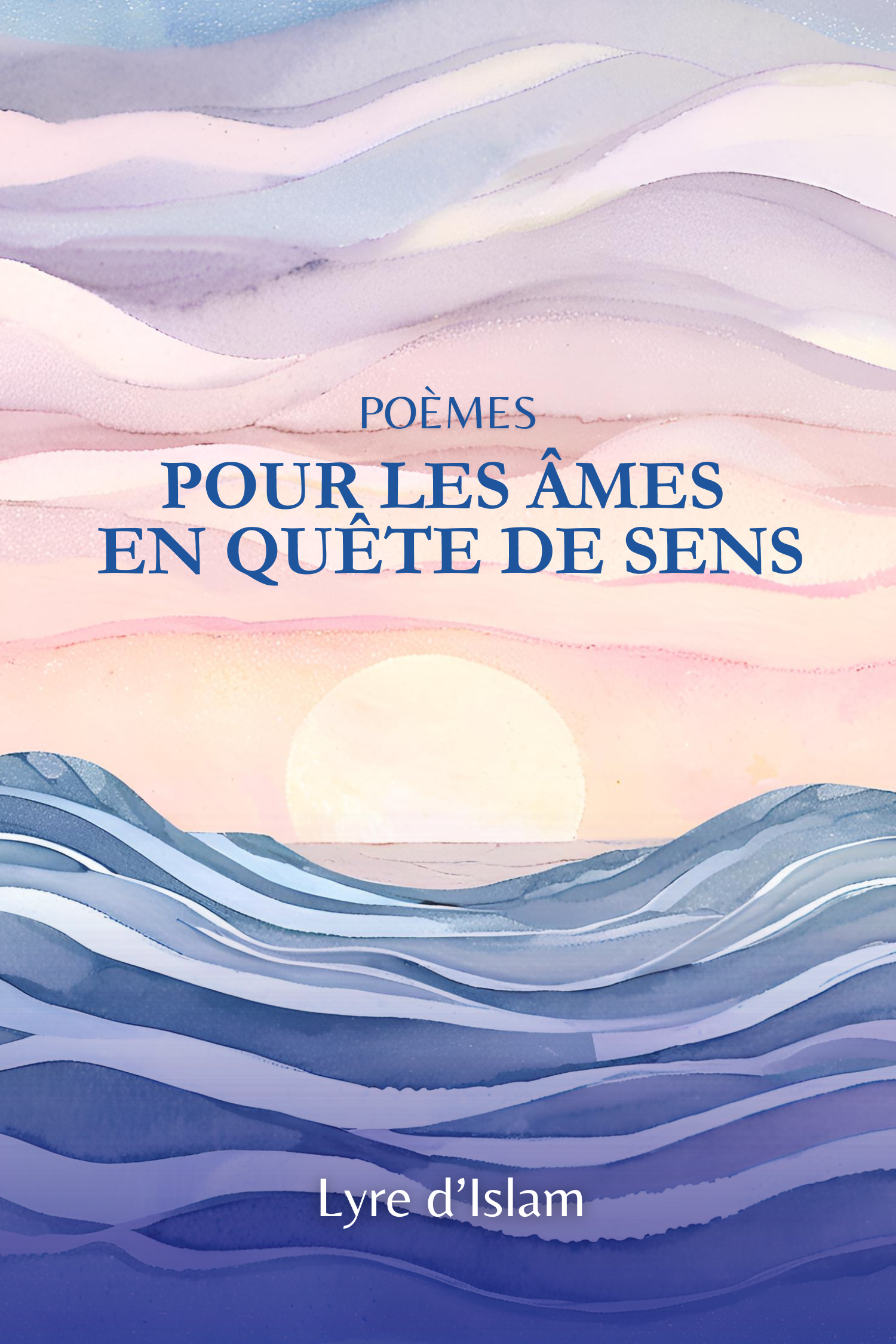 lyre d'islam - koutoubs spiritualité - poemes pour les ames en quête de sens