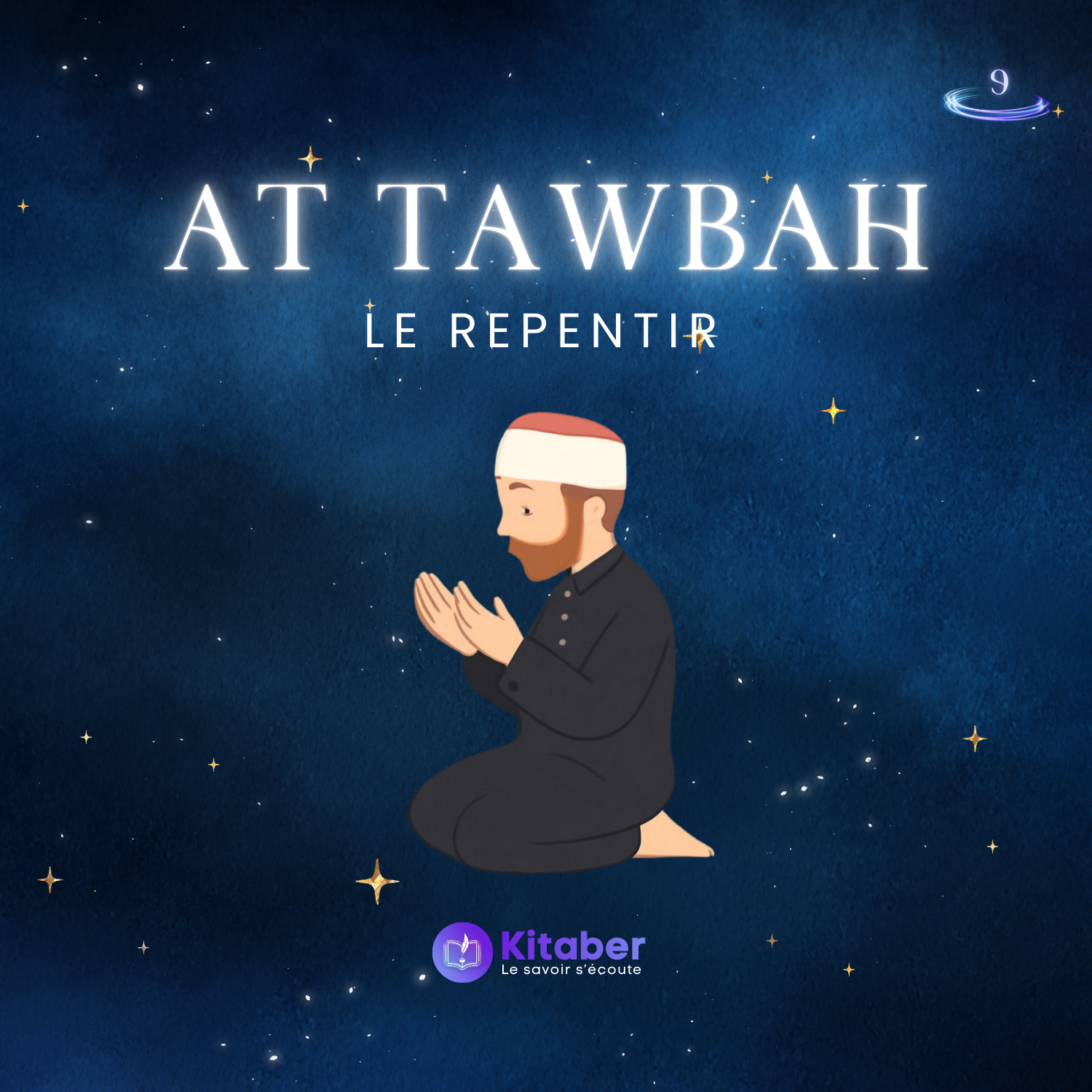 Sourate At Tawbah - Le Repentir