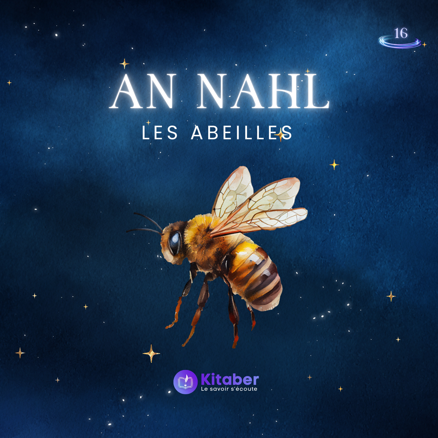 Sourate An Nahl - Les Abeilles