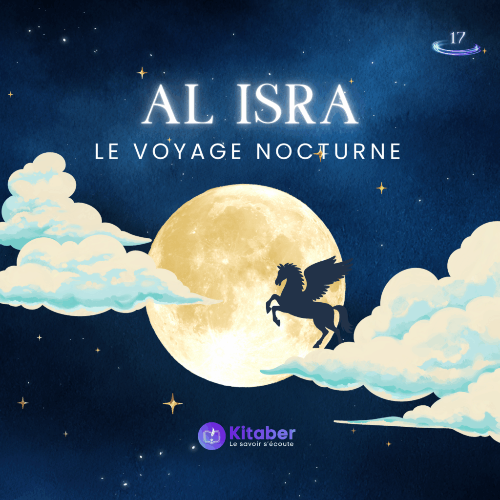 Sourate Al Isra en français - Le Voyage Nocturne (sourate 17)