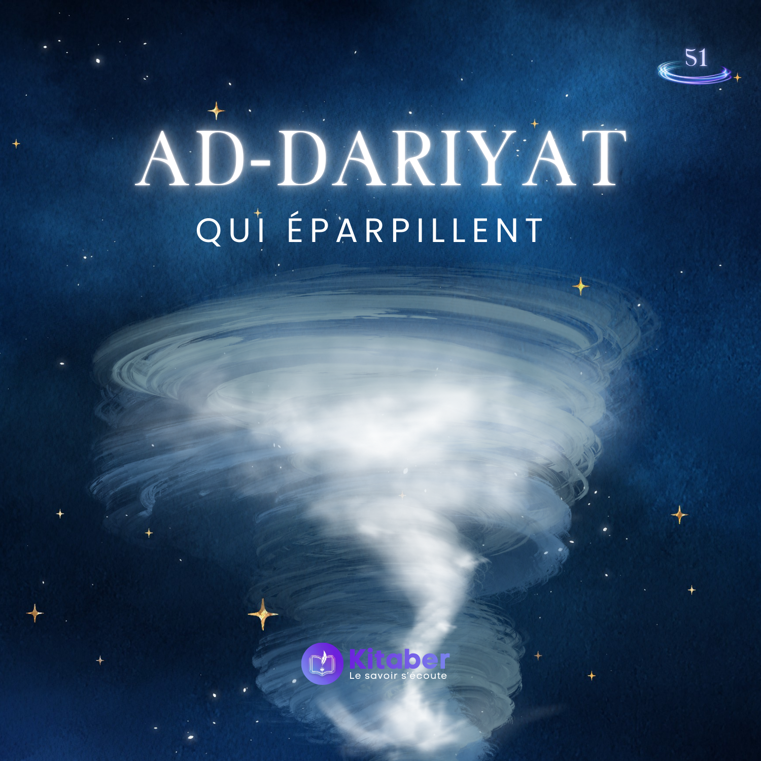 Sourate Ad Dariyat - Qui Éparpillent