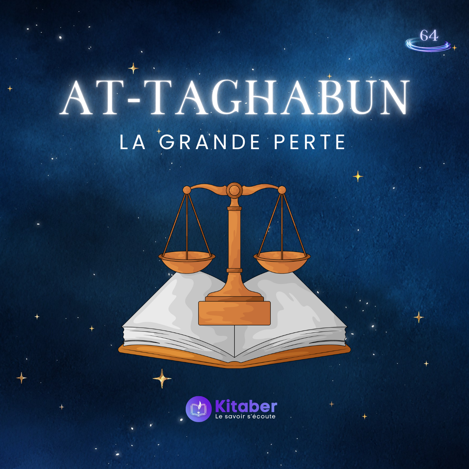 Sourate At Taghabun en français - La Grande Perte (sourate 64)