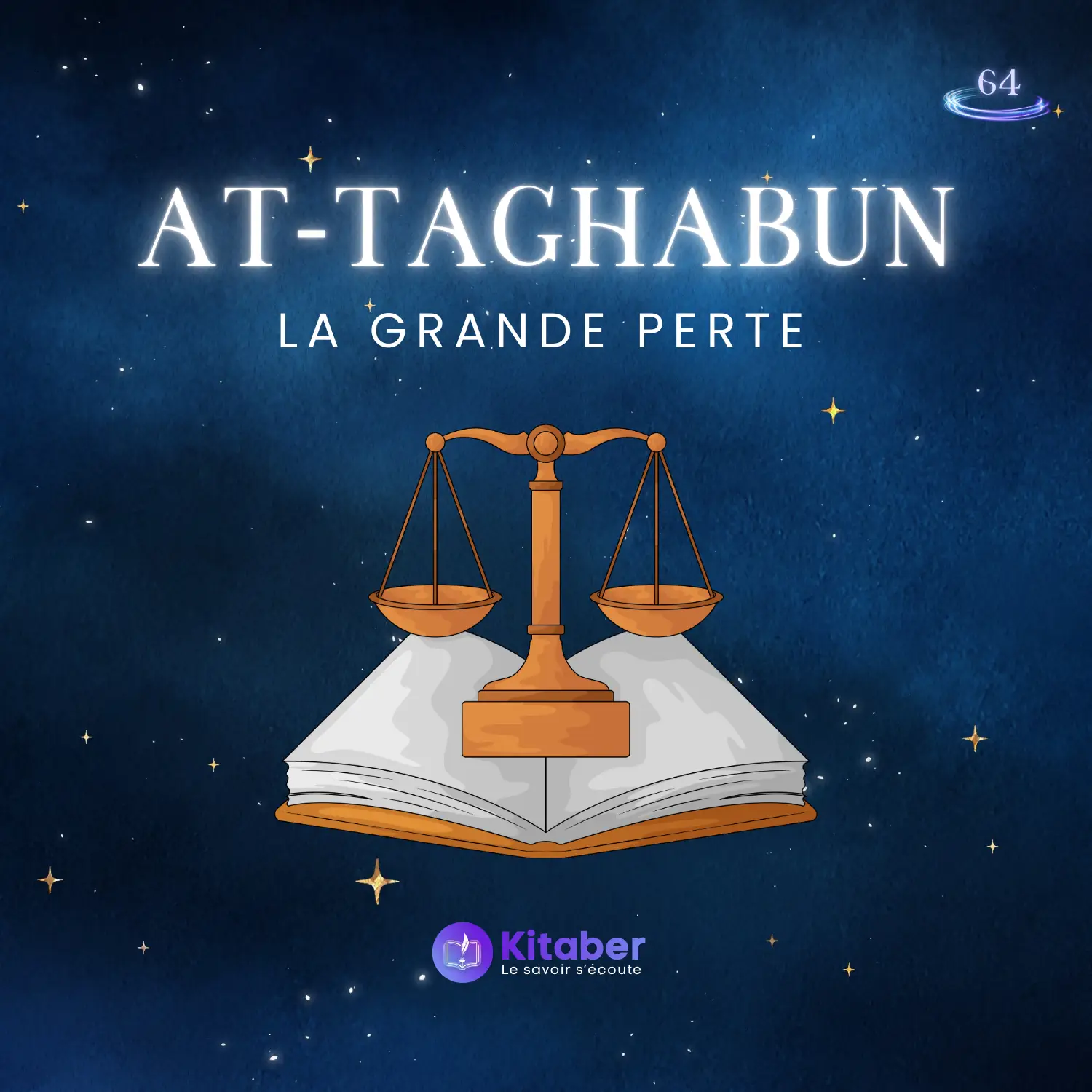 Sourate At Taghabun en français - La Grande Perte (sourate 64)