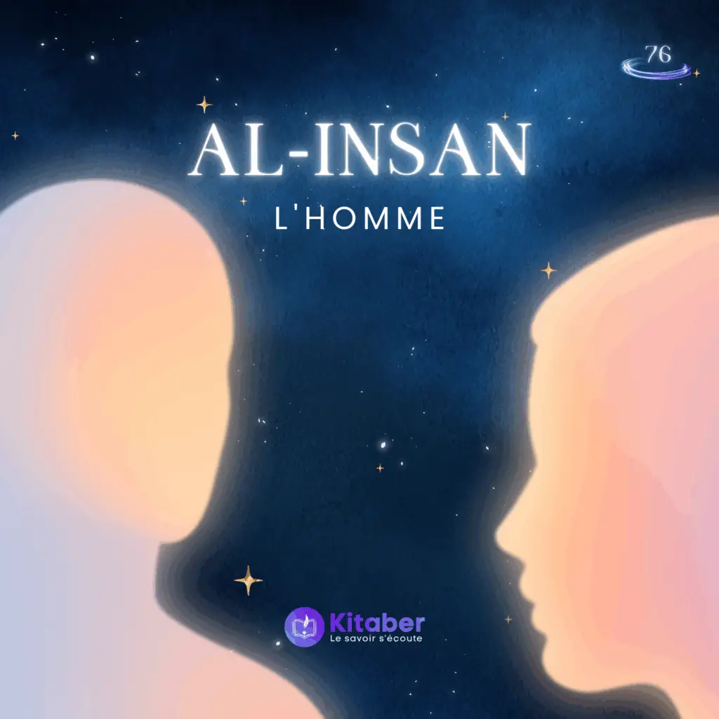 Sourate Al Insan en français - L'Homme (sourate 76)
