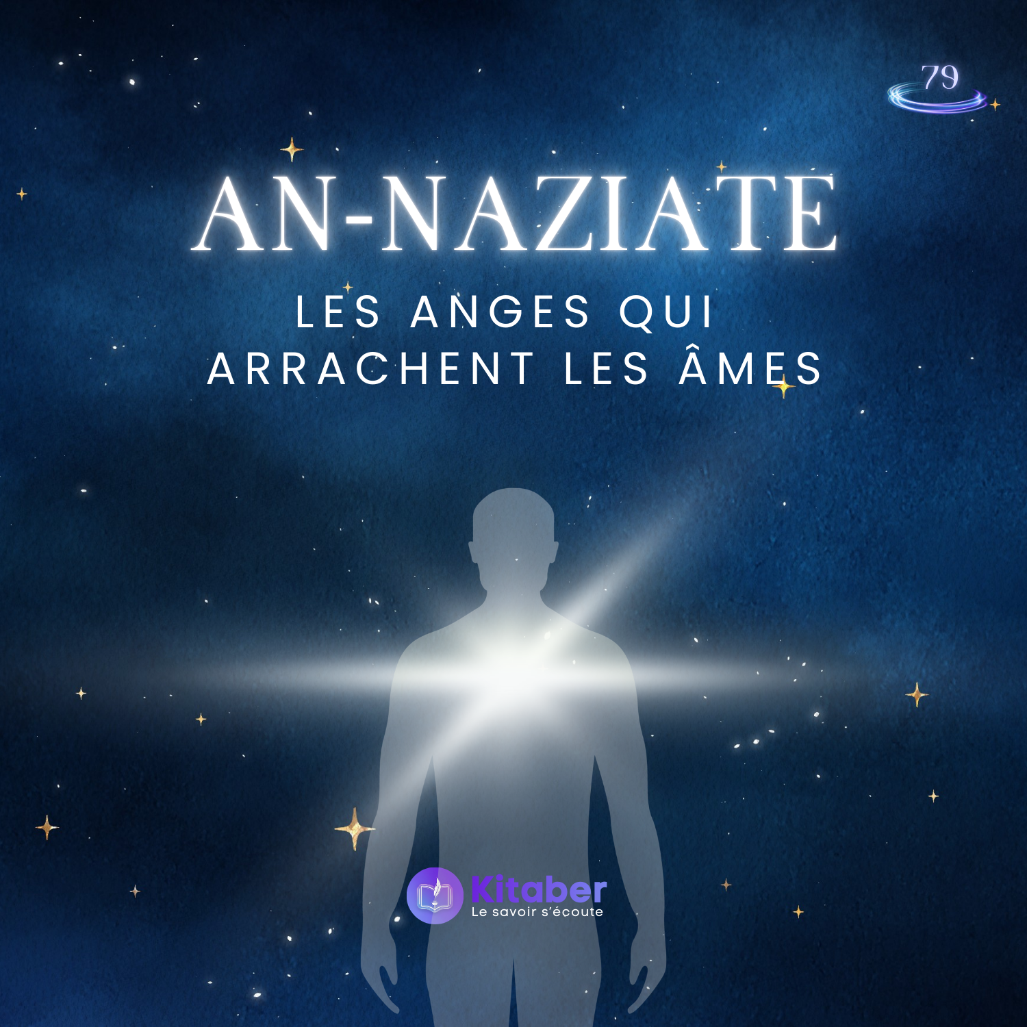 Sourate An Naziate en français - Les Anges qui arrachent les âmes (sourate 79)
