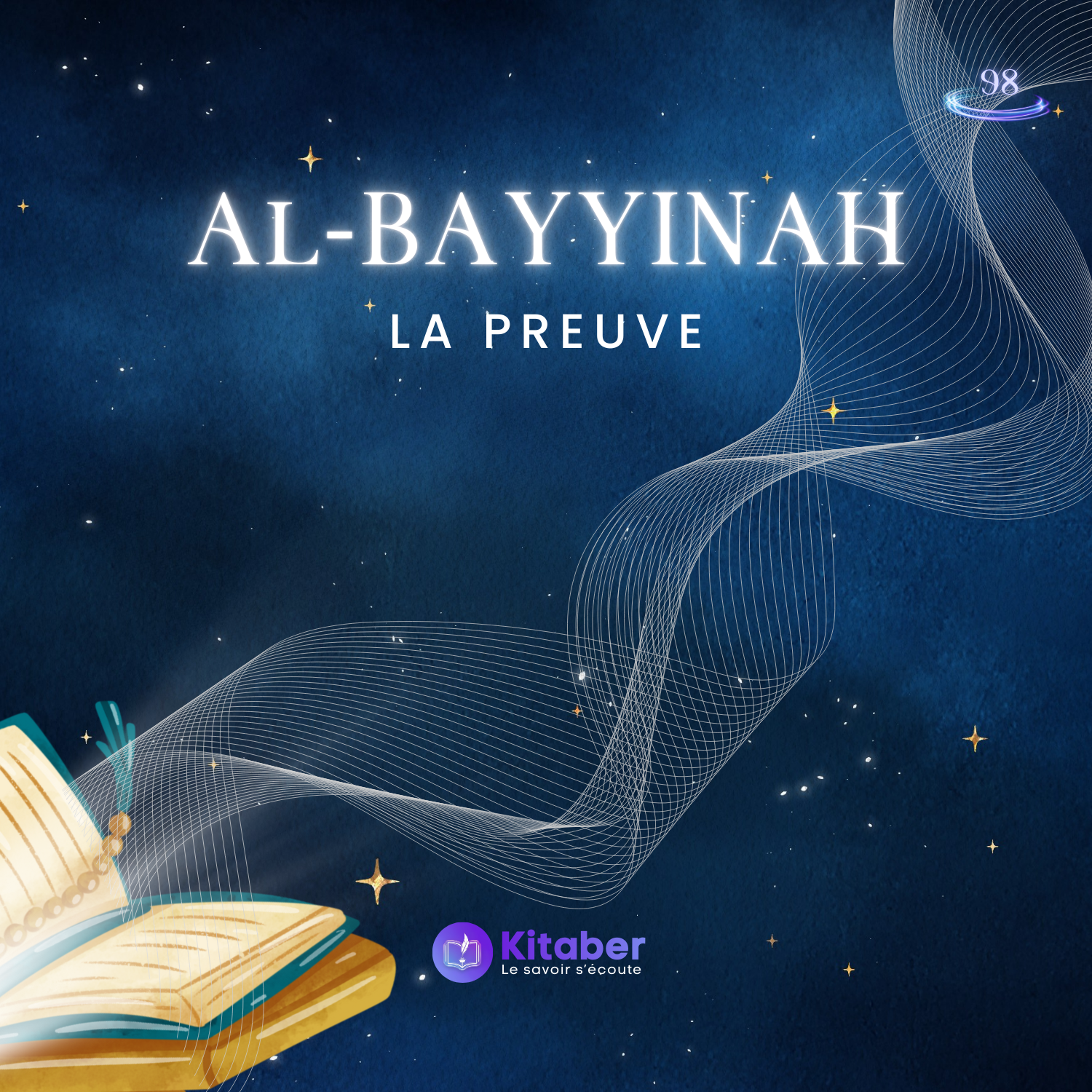 Sourate Al Bayyinah en français - La Preuve (sourate 98)
